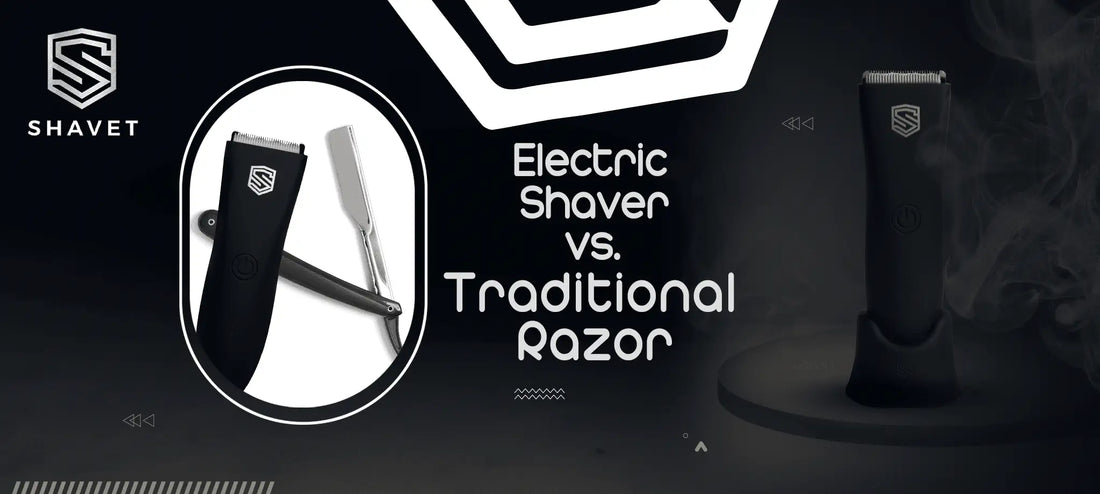 Electric Shaver vs. Traditional Razor: Which One Should You Choose?