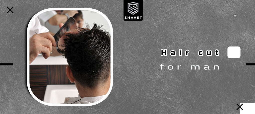 Hair cut for man