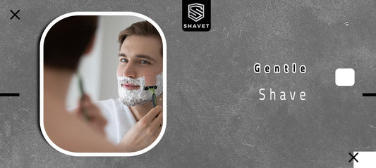 Gentle Shave
