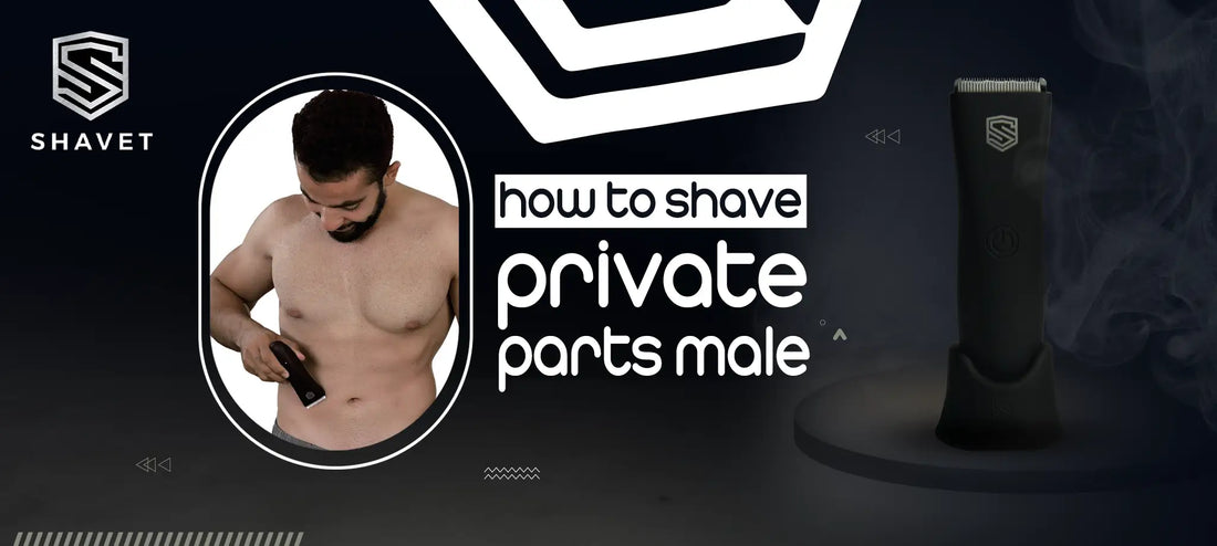 How to Shave Private parts Male