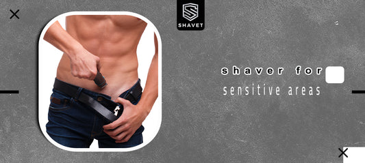 Shaver for Sensitive Areas